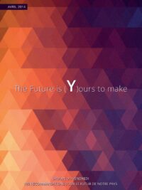 Groupeduvendredi the future is yours to make