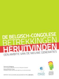 Vrijdaggroep de belgische congolese betrekkingen heruitvinden