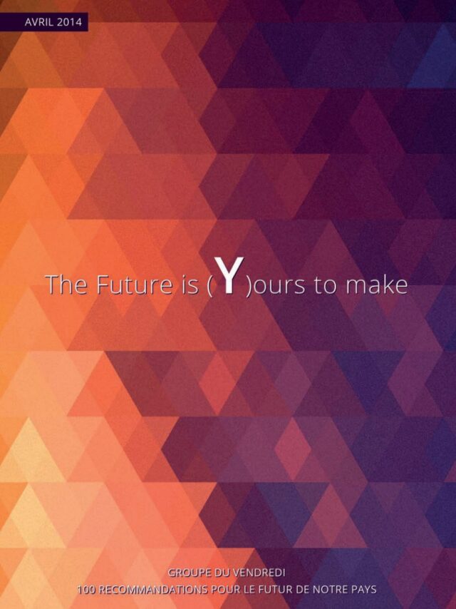Groupeduvendredi the future is yours to make
